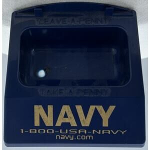 US Navy Take a Penny Leave a Penny Recruiting Tray Holder